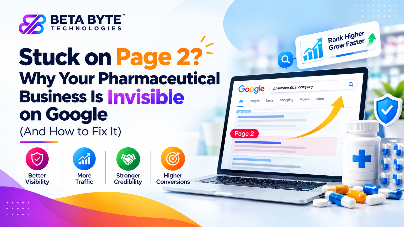 Stuck on Page 2? Why Your Pharmaceutical Business Is Invisible on Google (And How to Fix It)